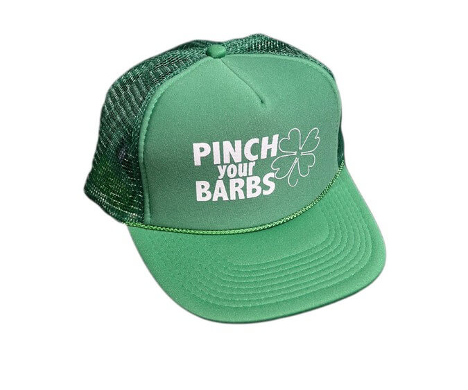 Pinch Your Barbs Foam Trucker Hat