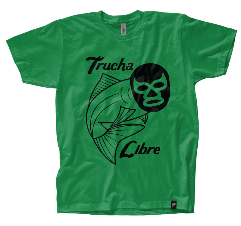 Trucha Libre T-Shirt
